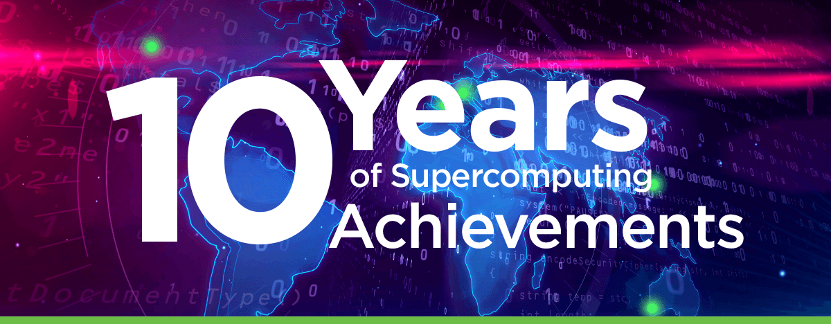 10 Years of Supercomputing Achievements