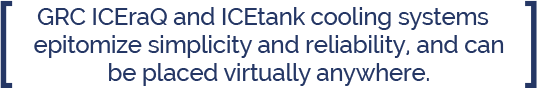ICEraQ and ICEtank Systems Can Be Placed Virtually Anywhere