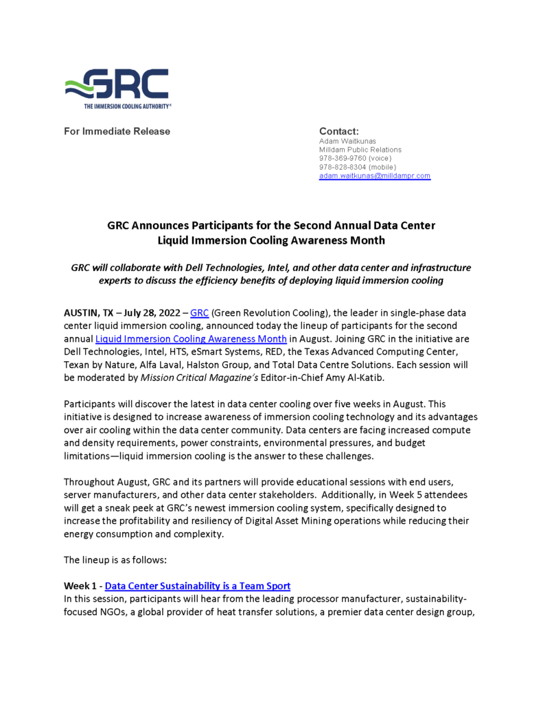 GRC will collaborate with Dell Technologies, Intel, and other data center and infrastructure experts to discuss the efficiency benefits of deploying liquid immersion cooling.