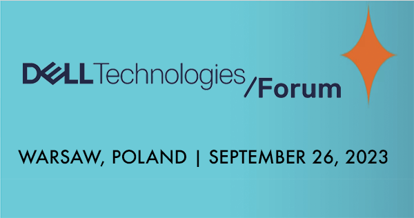 Dell Technologies Forum Poland – September 26 2023